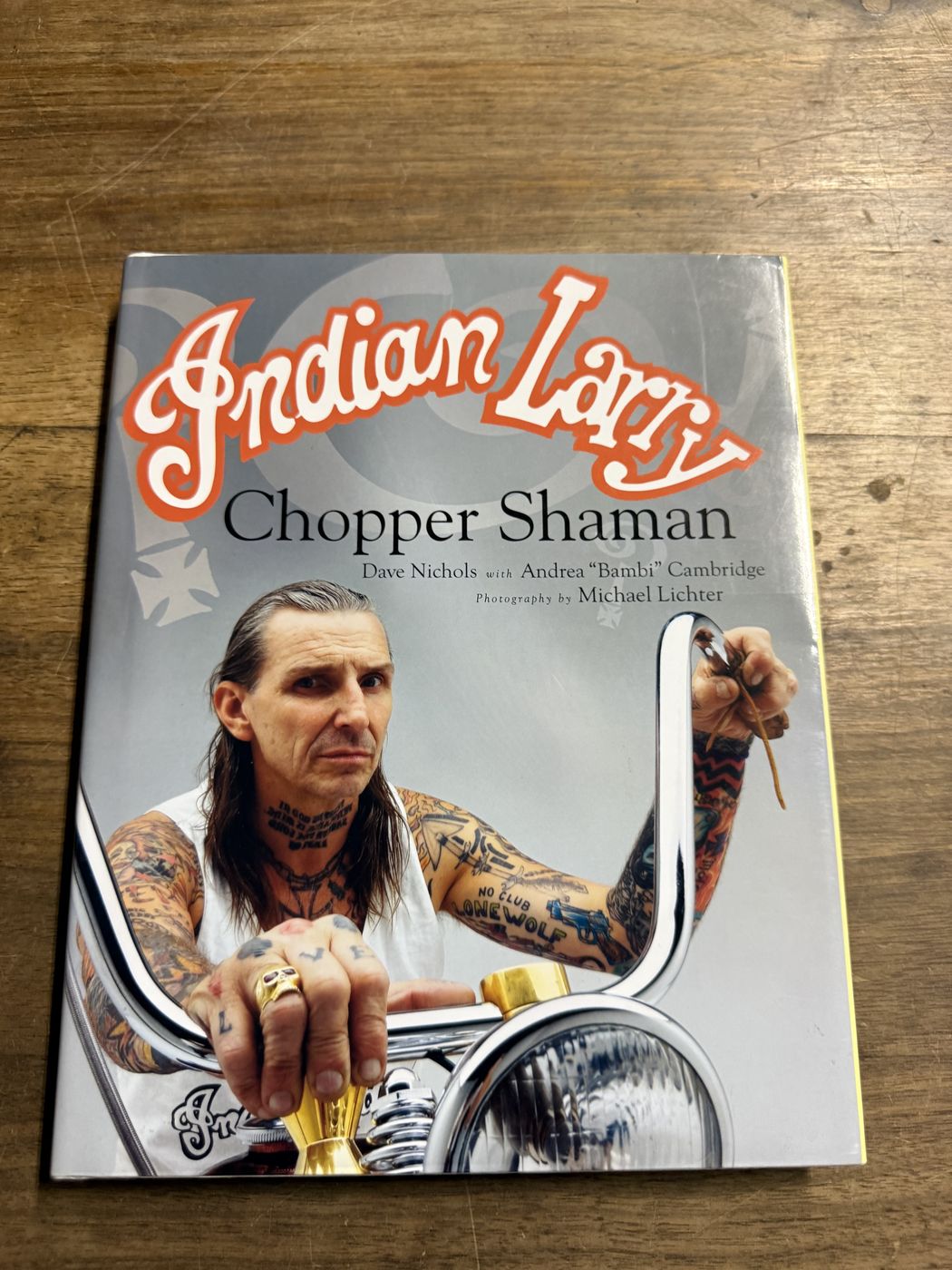 Indian Larry · Chopper Shaman