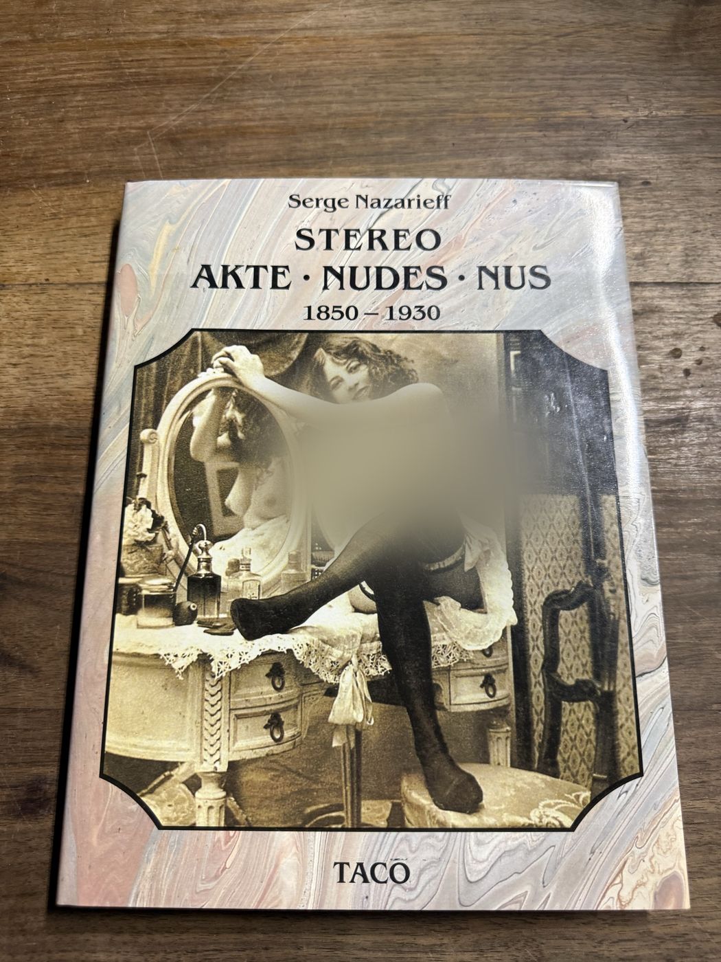 Serge Nazarieff · Stereo Akte · Nudes · Nus 1850–1930