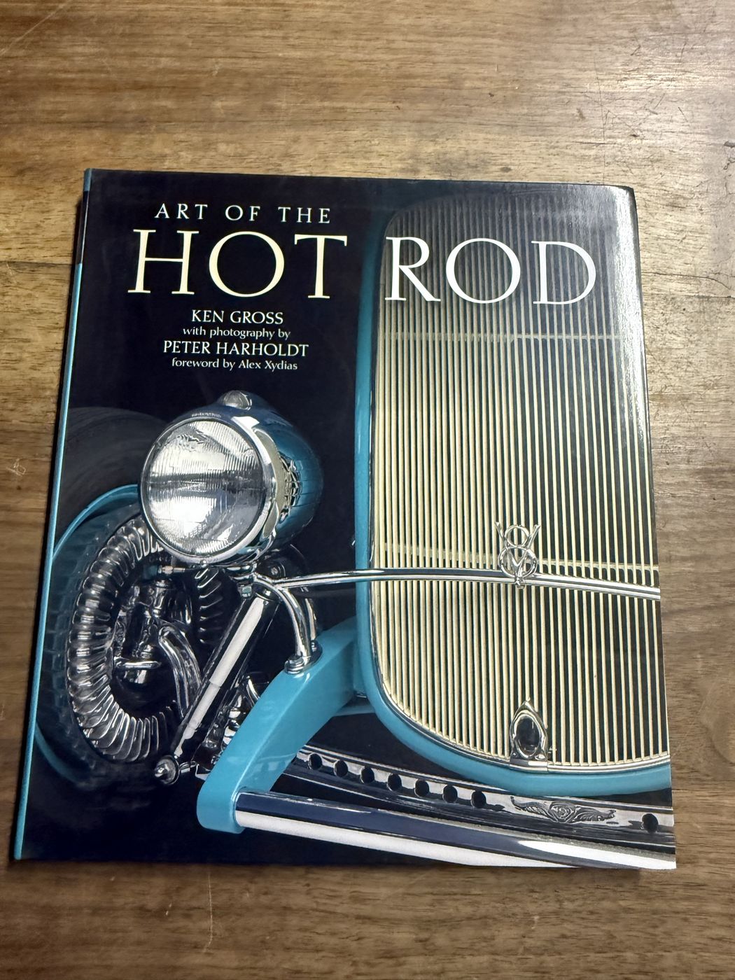 Art of the Hot Rod · Ken Gross / Peter Harholdt