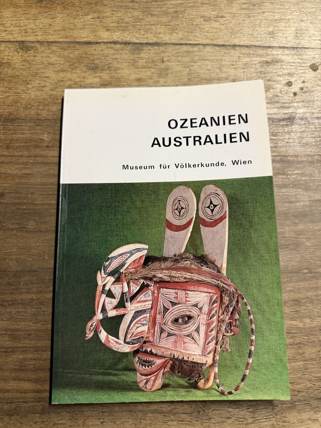 Ozeanien / Australien · Museum für Völkerkunde Wien 1987