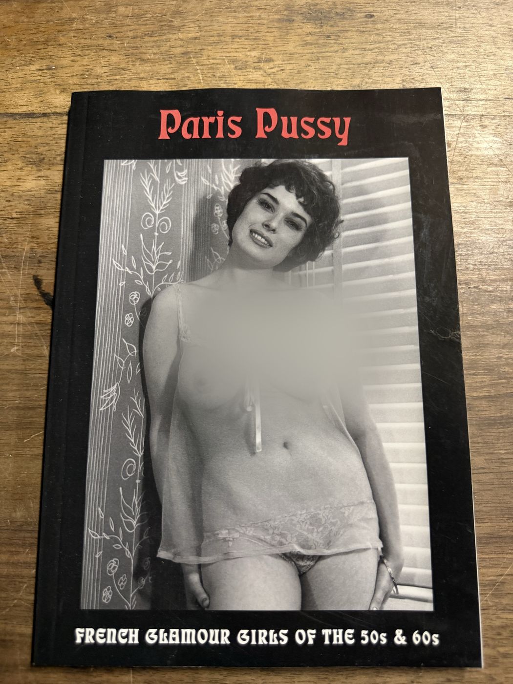 Paris Pussy · French Glamour Girls of the 50s and 60s