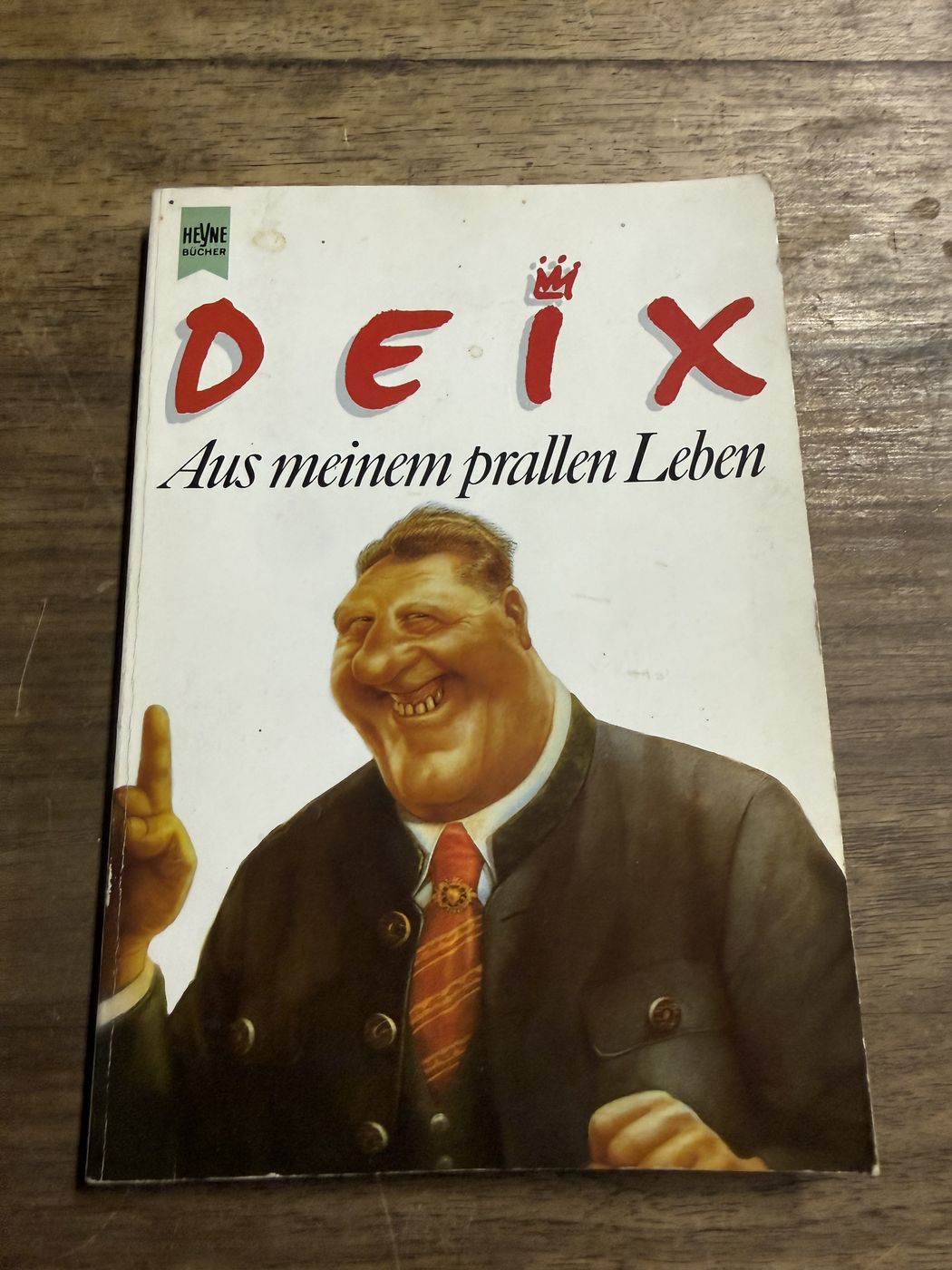 Manfred Deix · Aus meinem prallen Leben