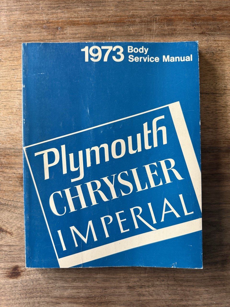 Body Service Manual 1973 Plymouth/Chrysler/Imperial
