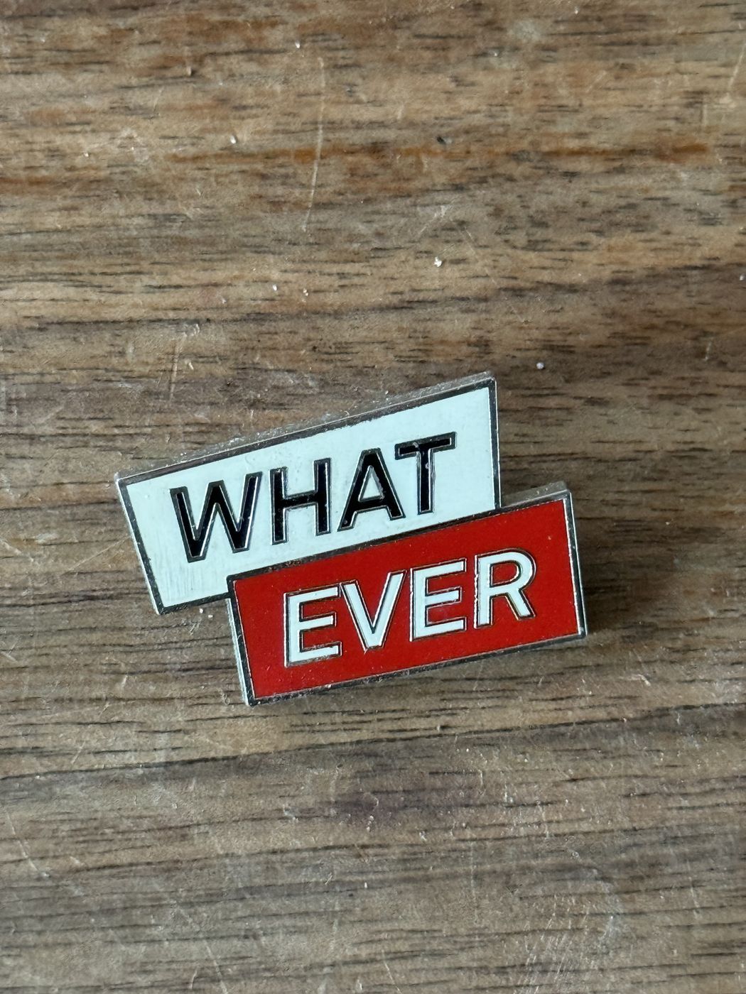 Anstecker «WHATEVER» · 3,5 cm