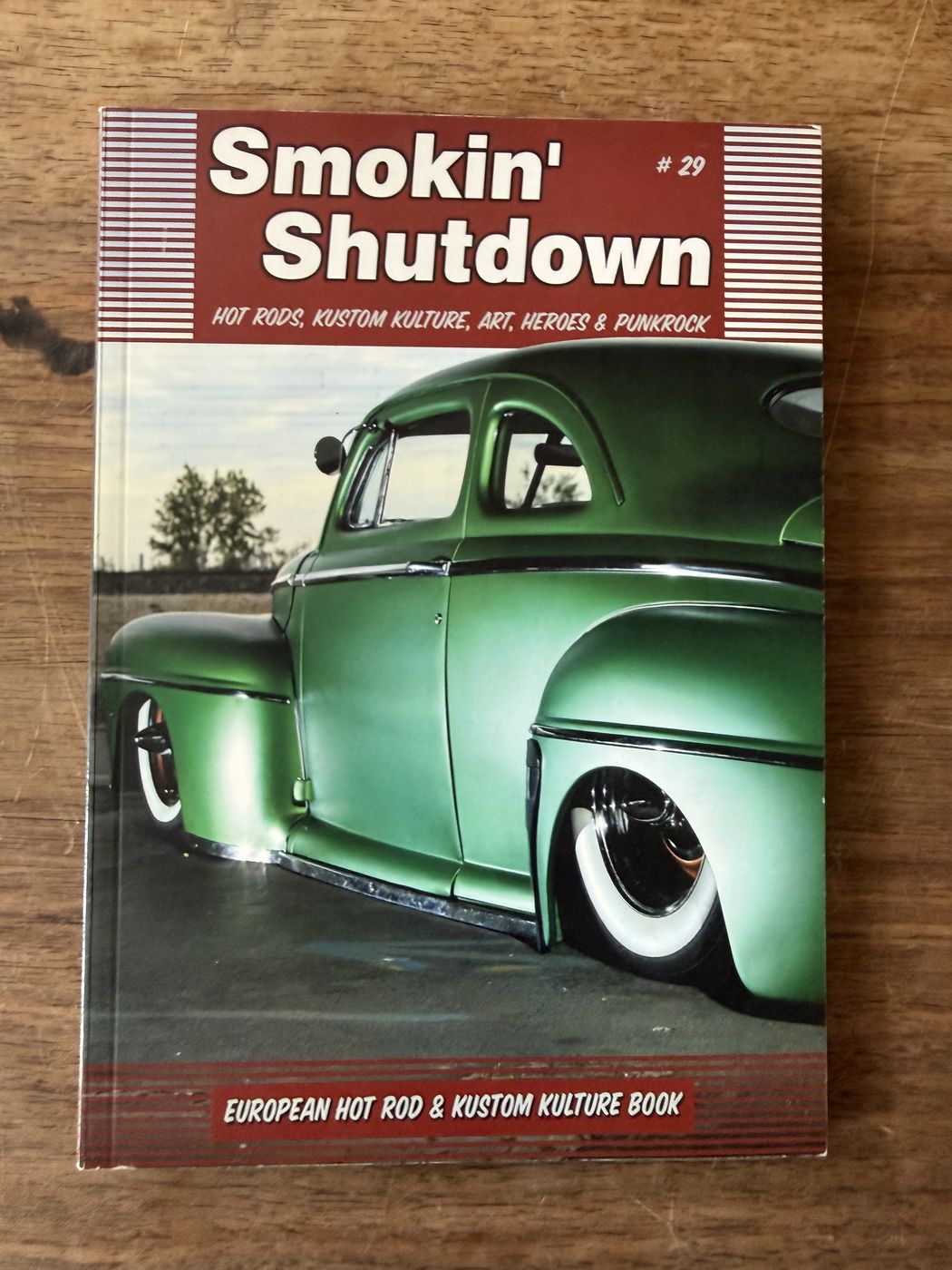 Smokin’ Shutdown · European Hot Rod & Kustom Kulture Book