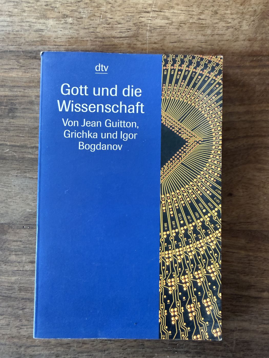 Gott und die Wissenschaft · Jean Guitton