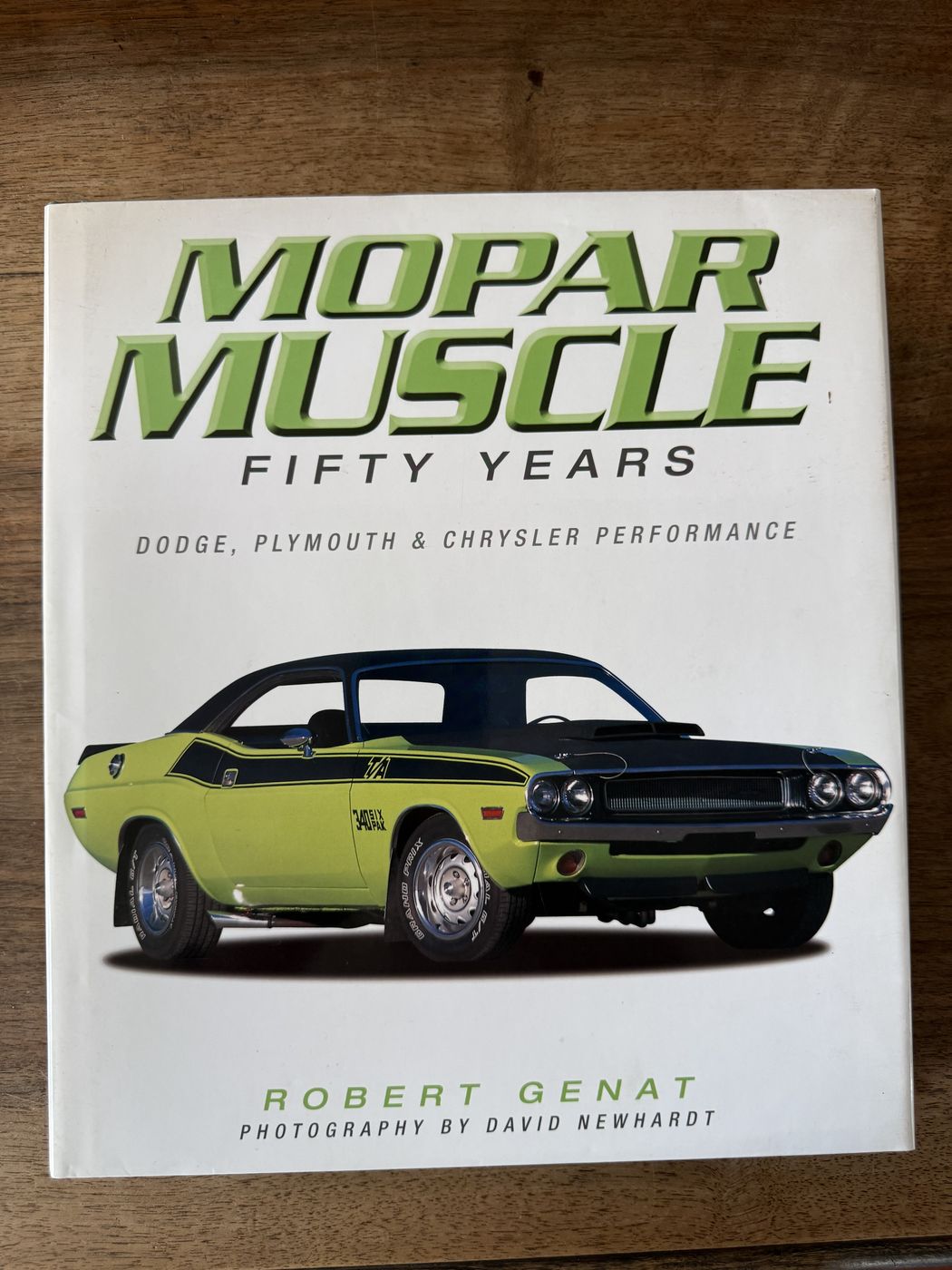 Mopar Muscle · Fifty Years · Robert Genat