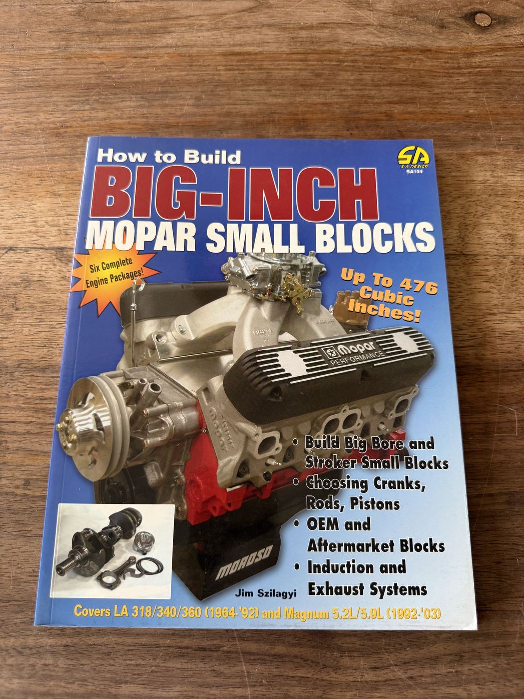 How to Build Big-Inch Mopar Small Blocks