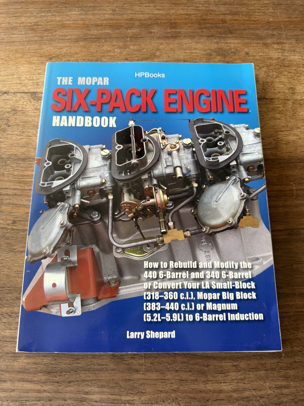 The Mopar Six-Pack Engine Handbook
