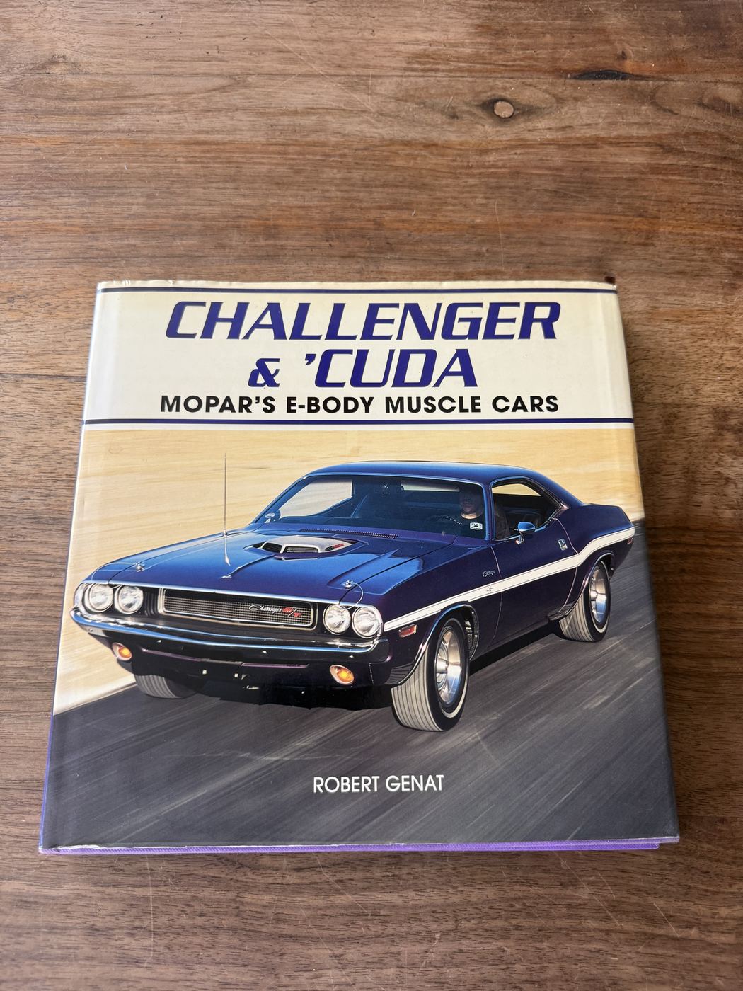 Challenger & 'Cuda — Mopar's E-Body Muscle Cars