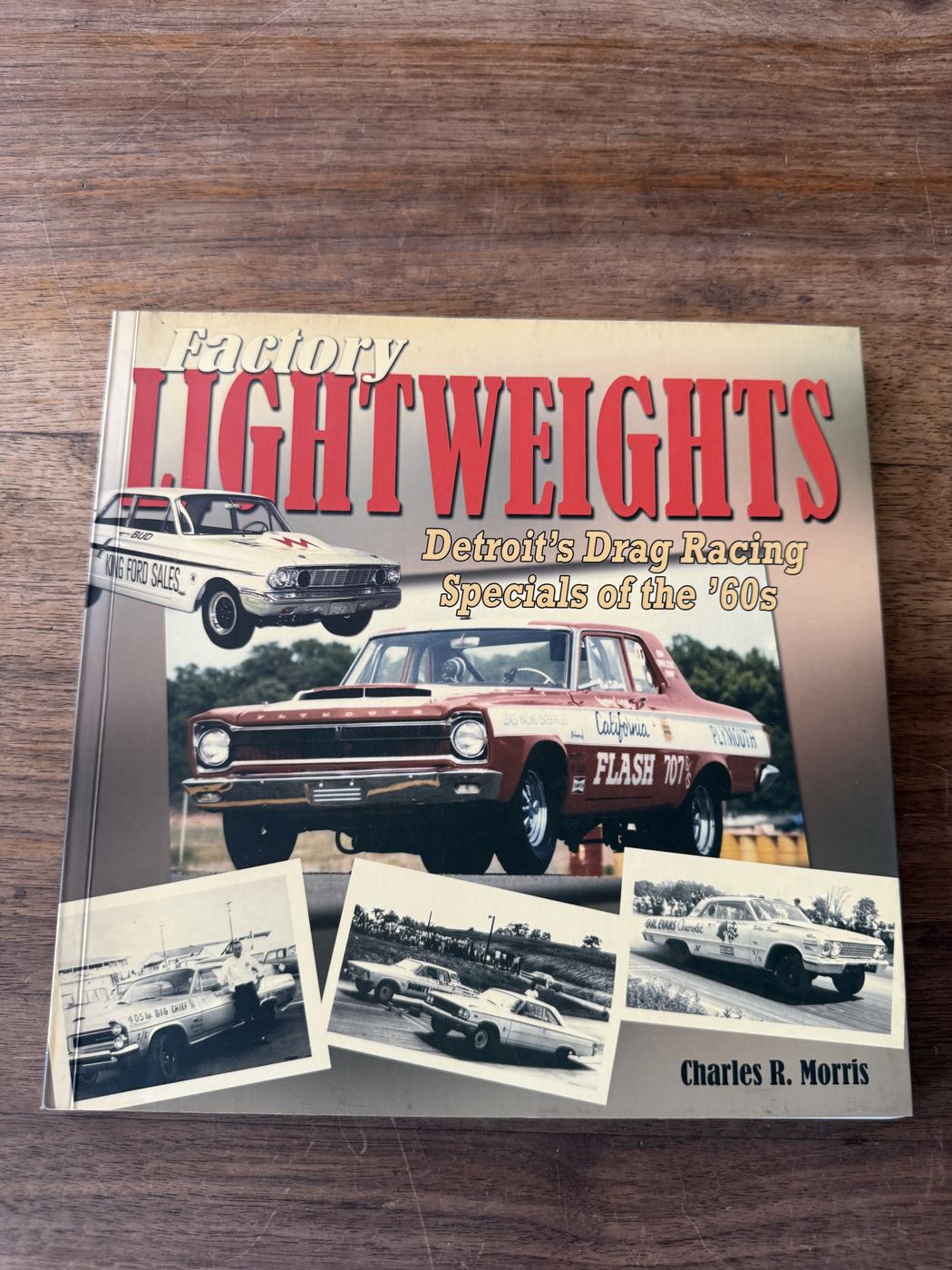 Factory Lightweights — Detroit's Drag Racing Specials of the '60s