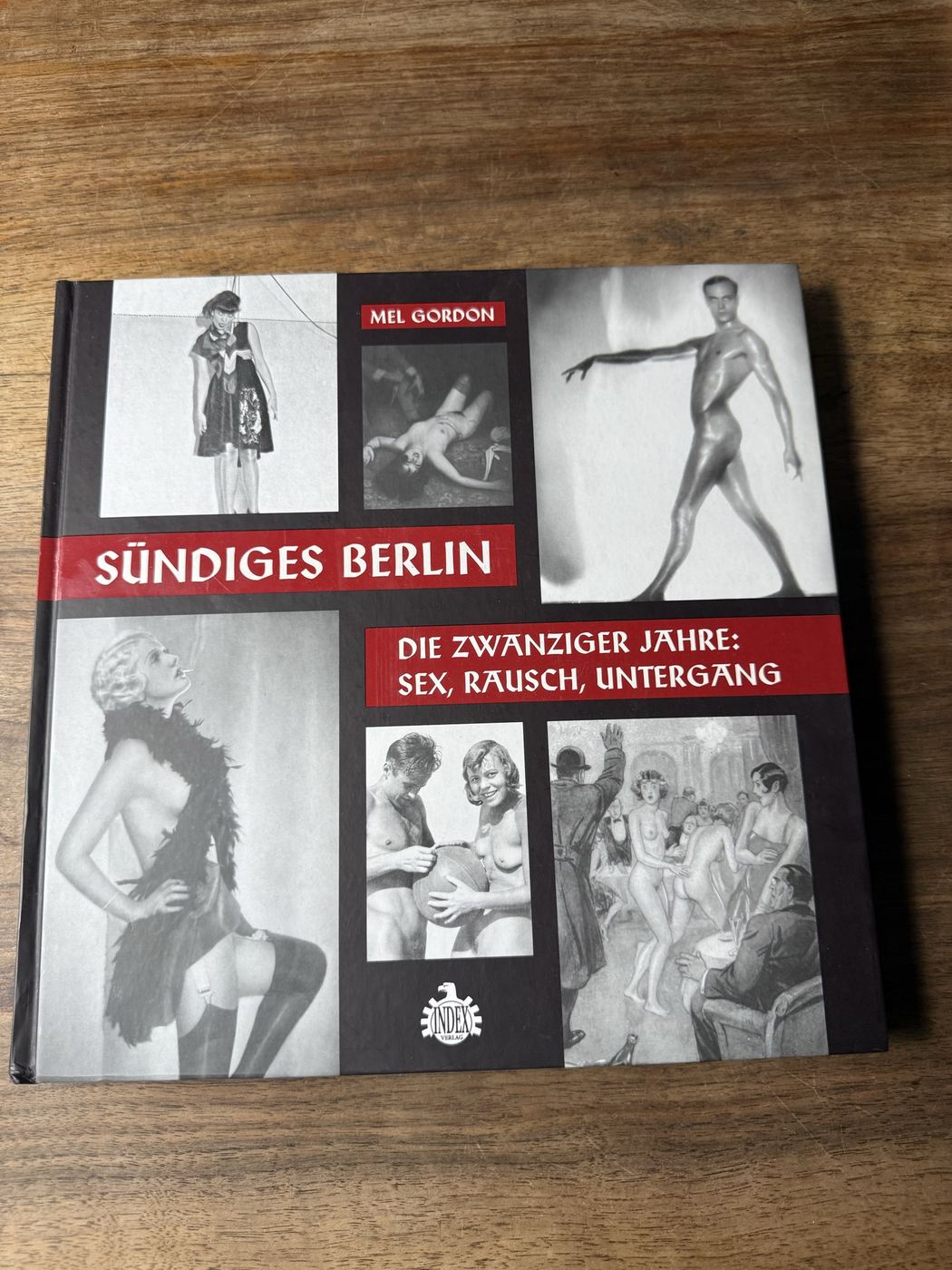 Sündiges Berlin · Die Zwanziger Jahre: Sex, Rausch, Untergang