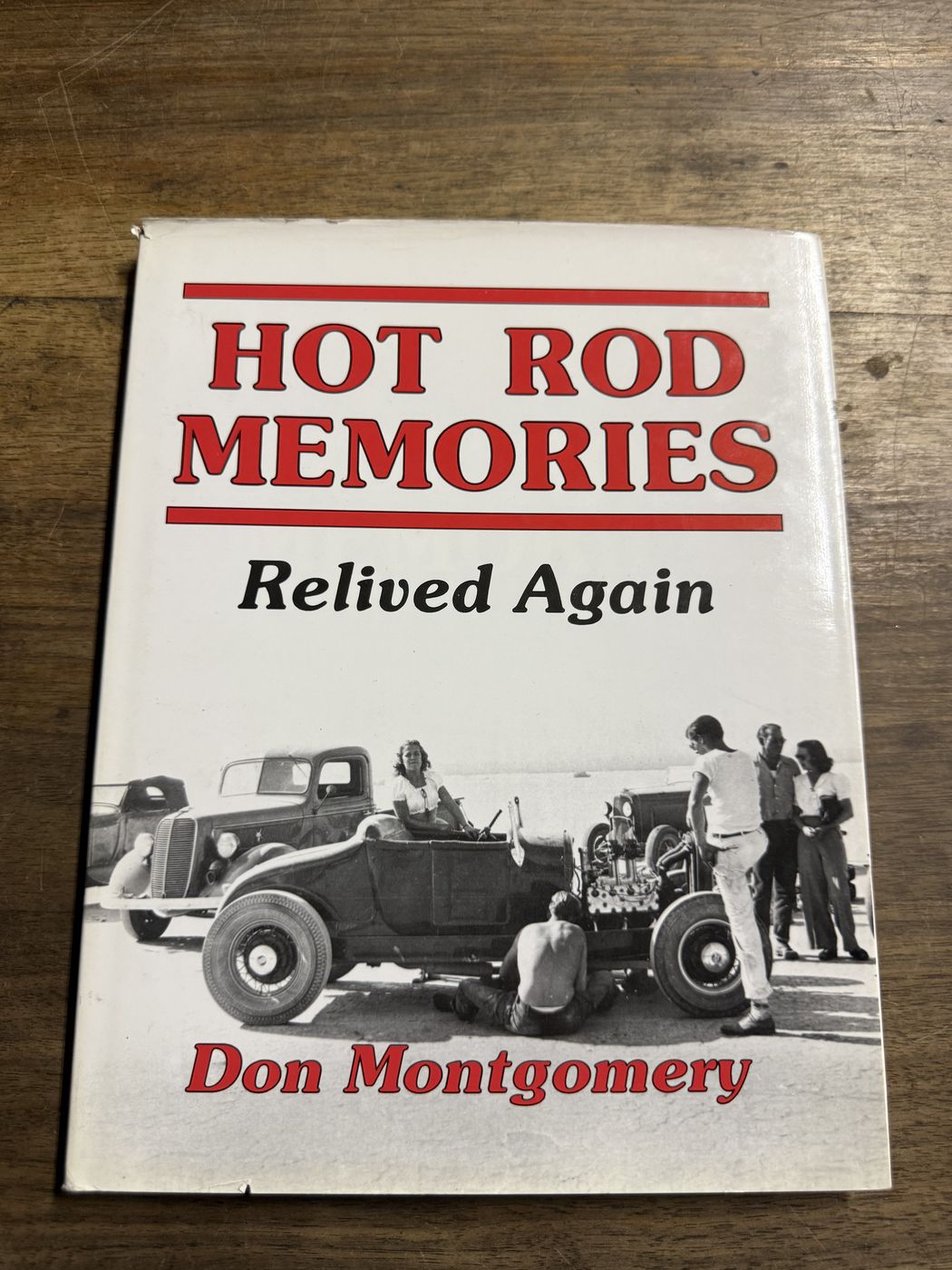 Hot Rod Memories · Relived Again, Don Montgomery
