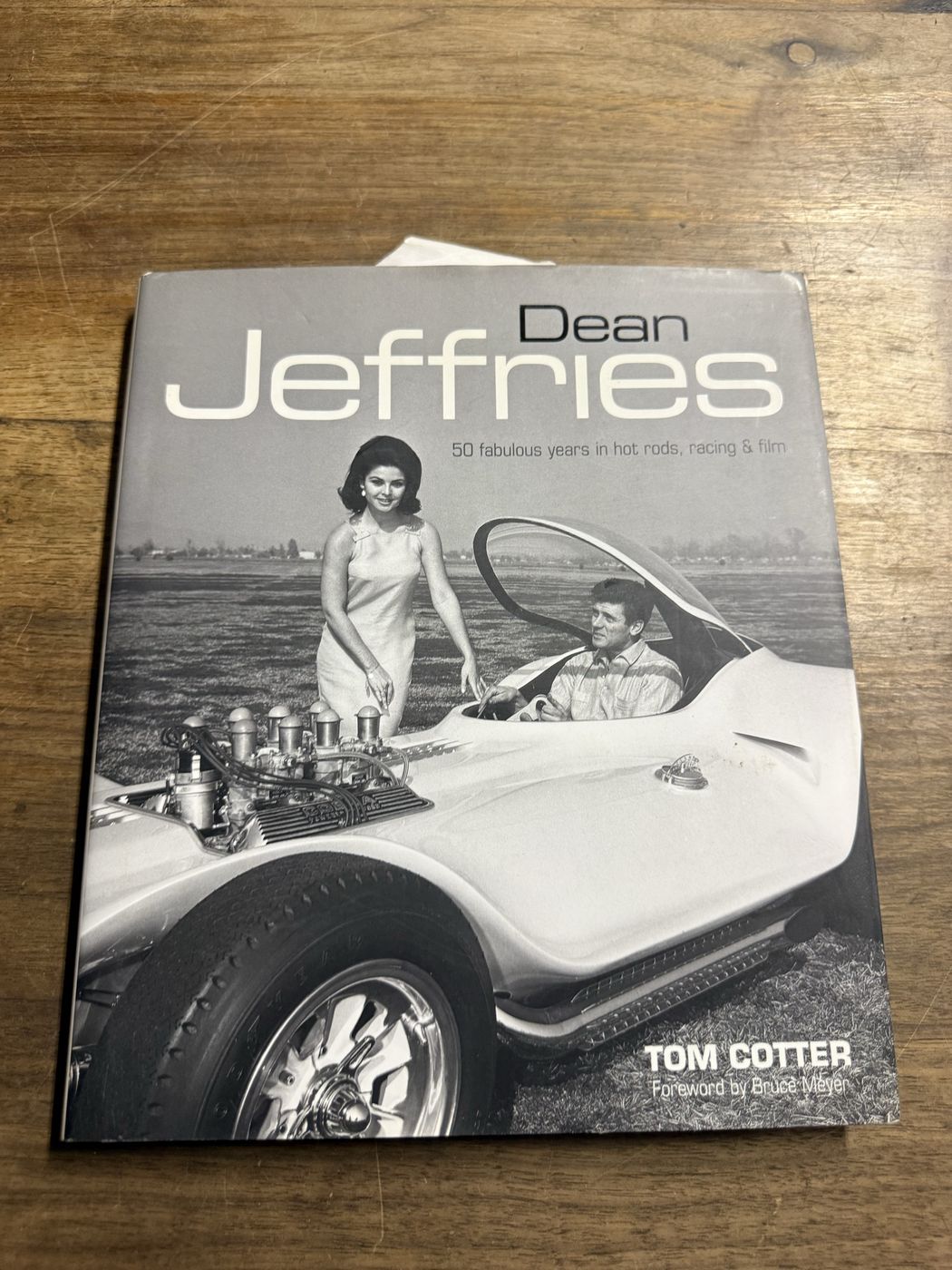 Dean Jeffries · 50 Fabulous Years in Hot Rods, Racing & Film